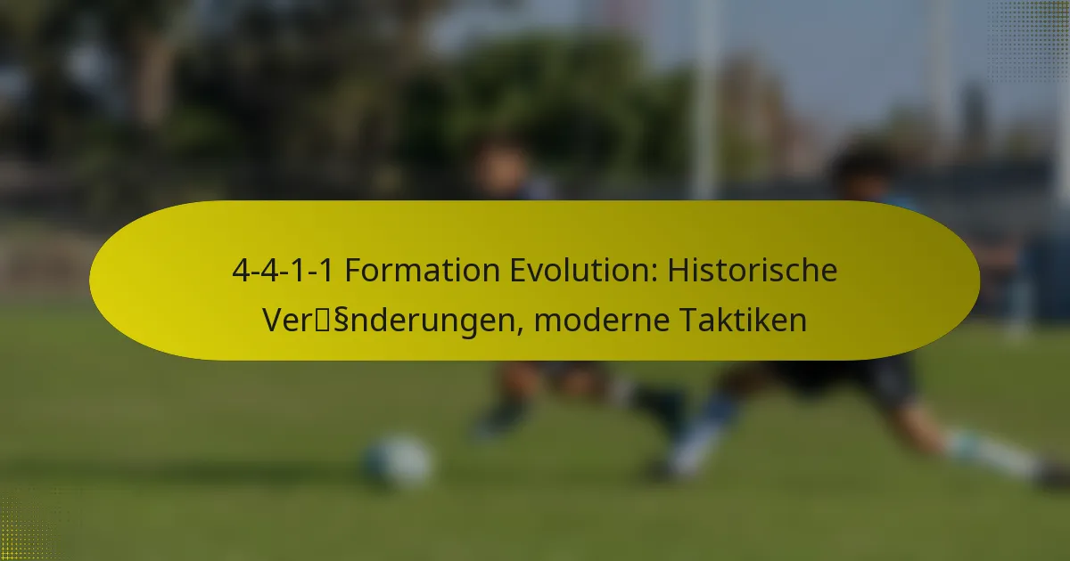 4-4-1-1 Formation Evolution: Historische Veränderungen, moderne Taktiken