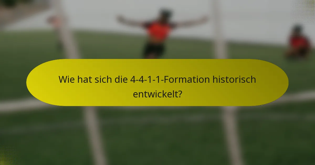 Wie hat sich die 4-4-1-1-Formation historisch entwickelt?